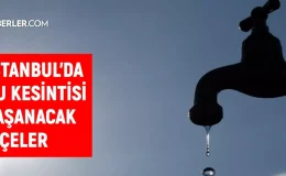 İstanbul İSKİ su kesintisi! 20 Kasım Küçükçekmece, Sultanbeyli, Sarıyer su kesintisi listesi! Sular ne zaman gelecek?